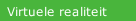 Virtuele realiteit