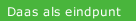 Daas als eindpunt