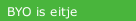 BYO is eitje